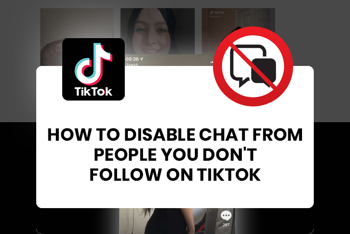 Como desativar o bate-papo de pessoas que você não't follow on tiktok