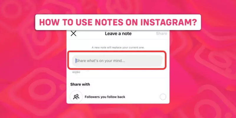   Kuinka käyttää muistiinpanoja Instagramissa