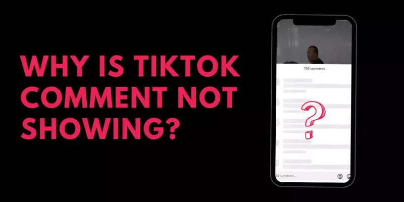   Miksi TikTok-kommentti ei näy?