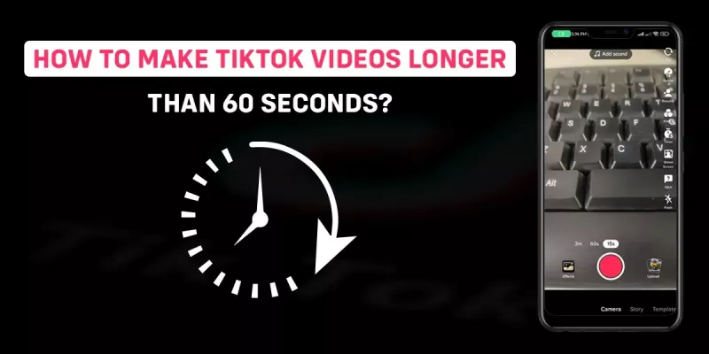   Kuinka tehdä TikTok-videoista pidempiä kuin 60 sekuntia